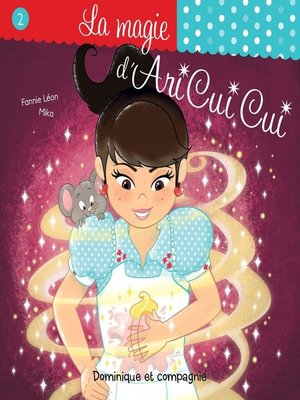 cover image of La magie d'Ari Cui Cui
